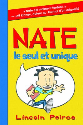 Nate, le seul et unique