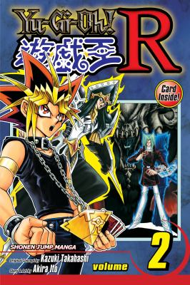 Yu-Gi-Oh! R. Volume 2. A world ruled by fear! /