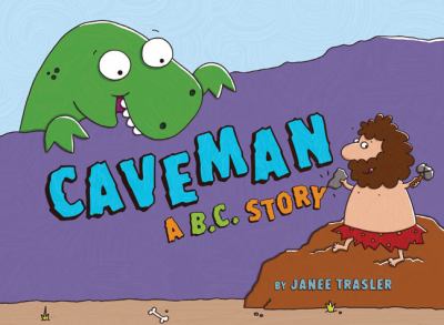 Caveman : a B. C. story