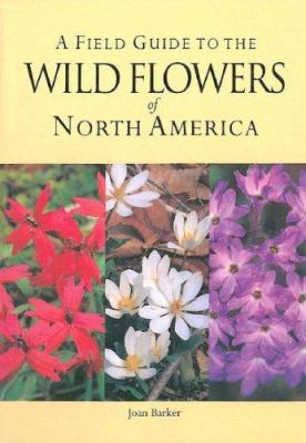 A field guide to the wild flowers of North America