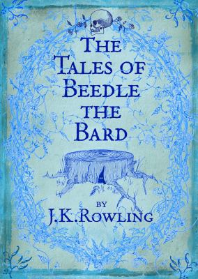 The tales of Beedle the Bard