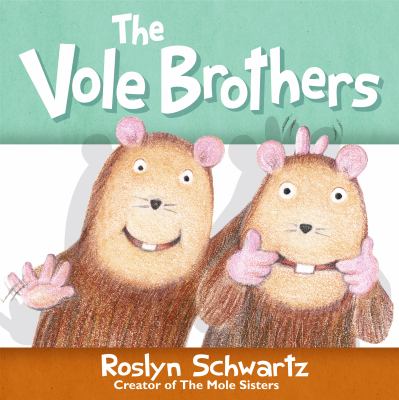 The vole brothers