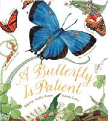 A butterfly is patient