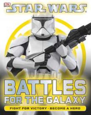 Star Wars : battles for the galaxy