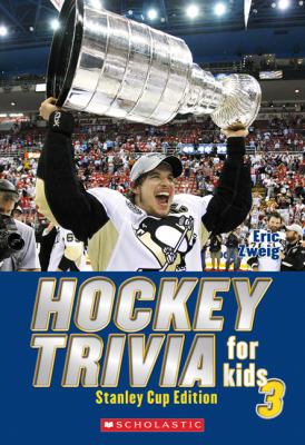 Hockey trivia for kids 3 : Stanley Cup edition