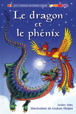 Le dragon et le phénix : conte populaire chinois