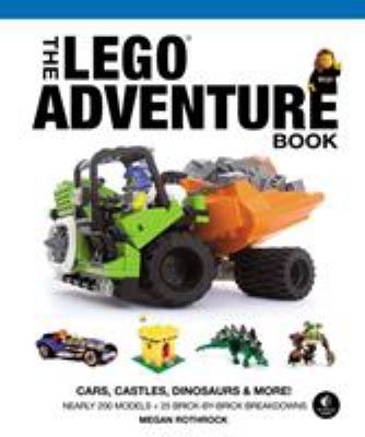 The LEGO adventure book : Cars, castles, dinosaurs & more!