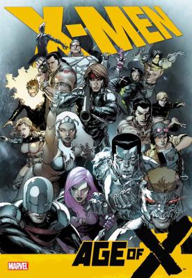 X-men. Age of X /