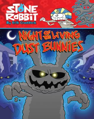 Stone rabbit. 6, Night of the living dust bunnies /