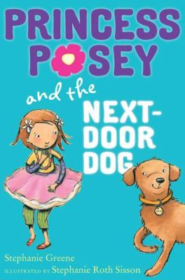 Princess Posey and the next-door dog