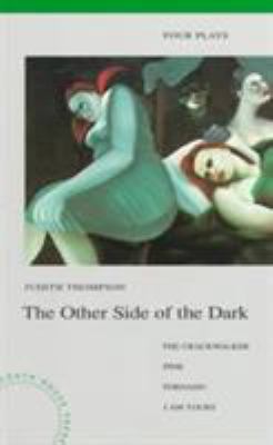 The other side of the dark : four plays