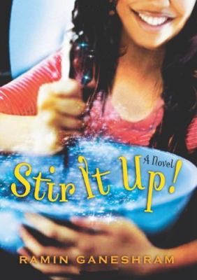 Stir it up! : a novel
