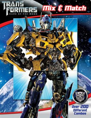 Transformers : dark of the Moon : mix & match