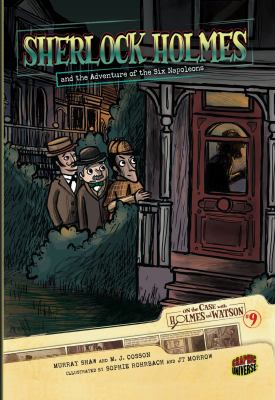 Sherlock Holmes and the adventure of the six Napoleons