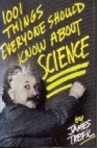 1001 things everyone should know about science
