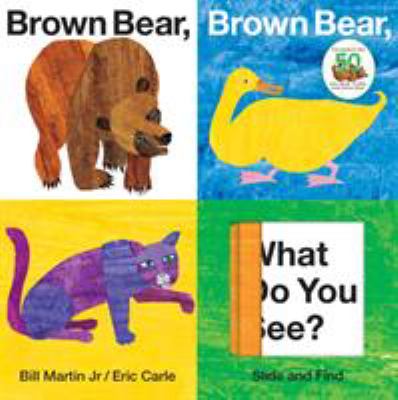 Brown bear, brown bear, what do you see?