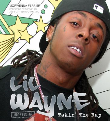 Lil Wayne : takin' the rap