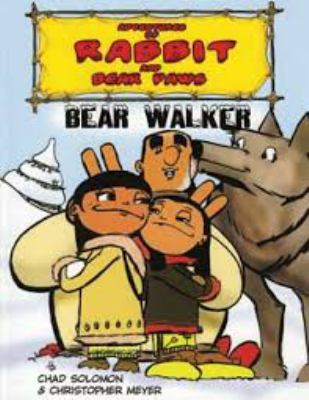 Adventures of Rabbit and Bear Paws. 5, Bear walker /