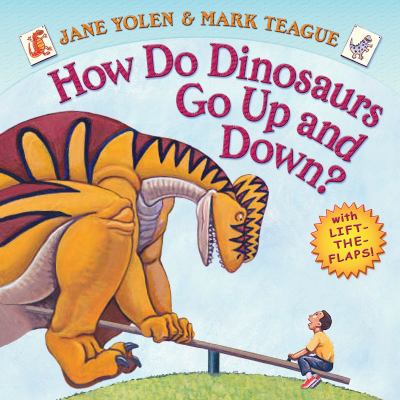How do dinosaurs go up and down? : a book of opposites
