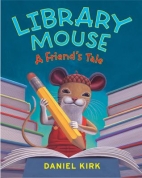 Library mouse : a friend's tale