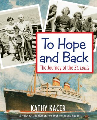 To hope and back : the journey of the St. Louis