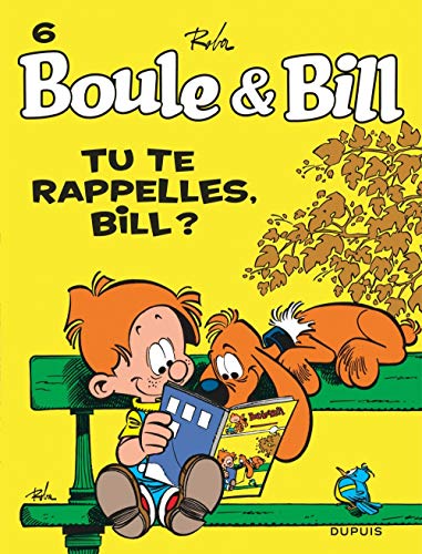 Boule & Bill. 6, Tu te rappelles, Bill?