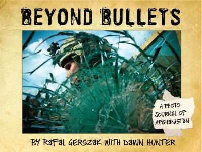 Beyond bullets : a photo journal of Afghanistan