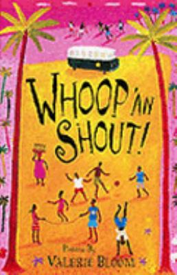 Whoop an' shout!