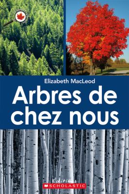 Arbres de chez nous