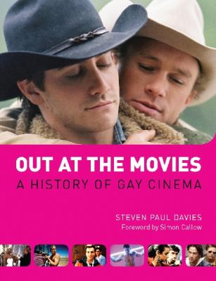 Out at the movies : a history of gay cinema