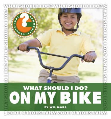What should I do? : on my bike