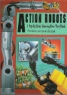Action robots : a pop-up book showing how they work