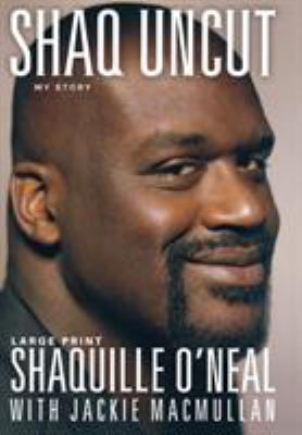 Shaq uncut : my story