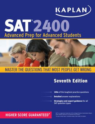 SAT 2400 : advanced prep for advanced students