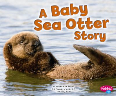 A baby sea otter story