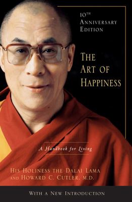 The art of happiness : a handbook for living