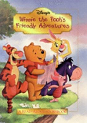 Disney's Winnie the Pooh's friendly adventures : a read-aloud storybook collection.