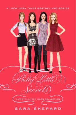Pretty little secrets : a pretty little liars collection