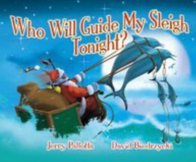 Who will guide my sleigh tonight?