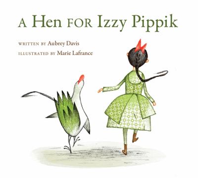 A hen for Izzy Pippik