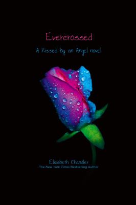Evercrossed : a Kissed by an angel novel