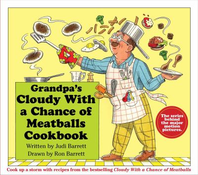 Grandpa's cloudy with a chance of meatballs cookbook