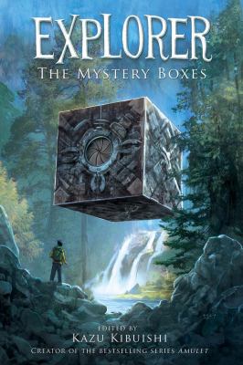 Explorer : the mystery boxes