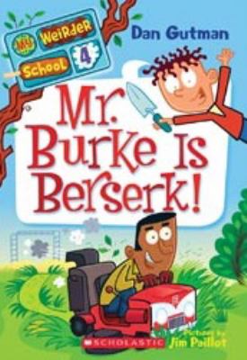 Mr. Burke is berserk!