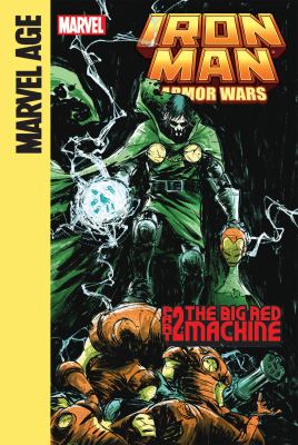 Iron Man and the armor wars. Part 2, The big red machine /