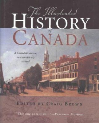 The Illustrated history of Canada