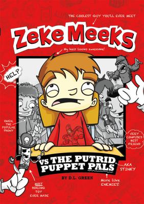 Zeke Meeks vs. the putrid Puppet Pals