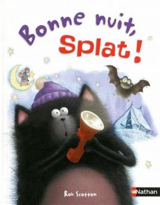 Bonne nuit, Splat!