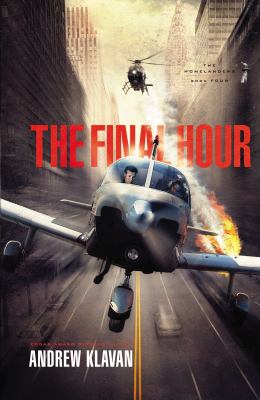 The final hour : the last Homelanders novel