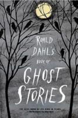 Roald Dahl's book of ghost stories.